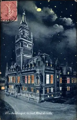 Ak Dunkerque Dünkirchen Nord, la nuit, Hotel de Ville