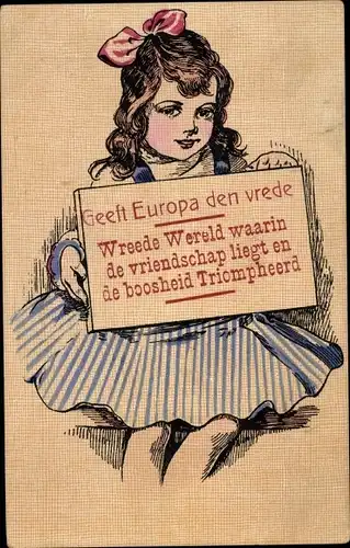 Ak Niederlande, Mädchen-Portrait, Frieden für Europa