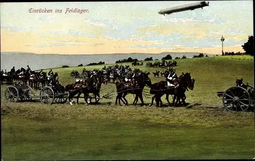 Ak Einrücken ins Feldlager, deutsche Geschützwagen, Zeppelin