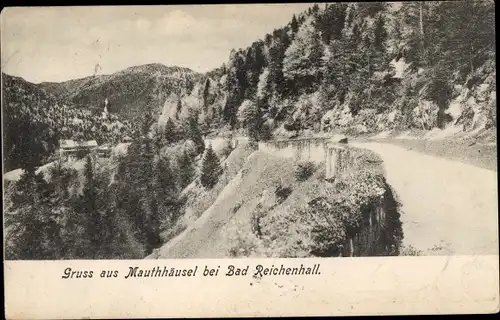 Ak Bad Reichenhall in Oberbayern, Mauthhäusel