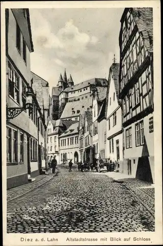 Ak Diez im Rhein Lahn Kreis Rheinland Pfalz, Altstadtstraße mit Blick auf das Schloss