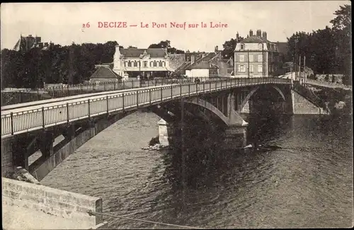 Ak Décize Nièvre, Pont Neuf sur la Loire