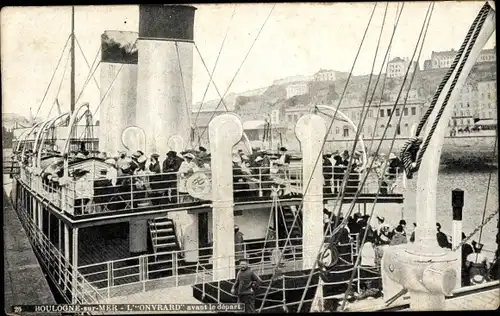 Ak Boulogne sur Mer Pas de Calais, L'Onvrard vor der Abreise