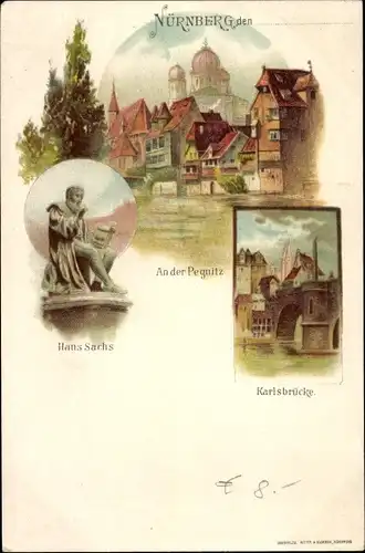 Litho Nürnberg in Mittelfranken, An der Pegnitz, Karlsbrücke, Hans Sachs Denkmal