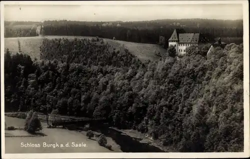 Ak Burgk Schleiz in Thüringen, Schloss Burgk an der Saale