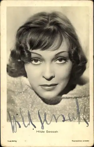 Ak Schauspielerin Hilde Sessak, Portrait, Autogramm
