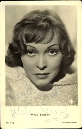 Ak Schauspielerin Hilde Sessak, Portrait, Autogramm