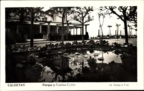Ak Caldetas Caldes d'Estrac Katalonien Spanien, Colon Park und Casino