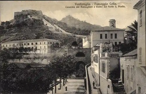 Ak Ventimiglia Liguria, Passeggio Colla, Caserma del Bersaglieri, Ruine del Forte S. Paolo