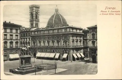 Ak Firenze Florenz Toscana, Piazza Vittorio Emanuele, Grand Hotel Savoy