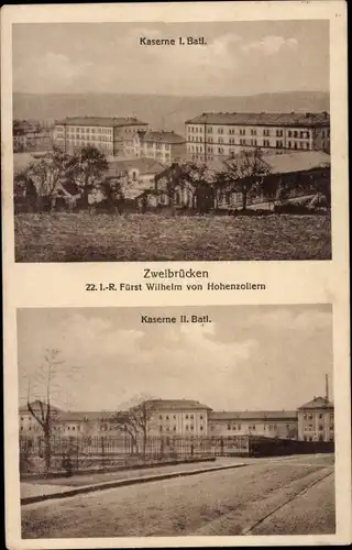 Ak Zweibrücken in der Pfalz, 22. Inf.-Reg. Fürst Wilhelm von Hohenzollern, Kasernen