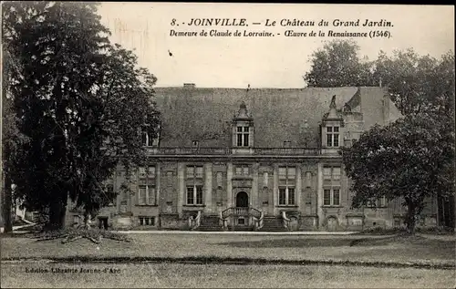 Ak Joinville Haute Marne, Le Chateau du Grand Jardin, Demeure de Claude de Lorraine