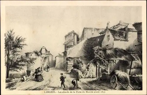 Künstler Ak Langres Haute Marne, Les abords de la Porte du Marché avant 1853