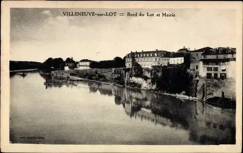 Ak Villeneuve sur Lot Lot et Garonne, Rand des Lot und Rathaus