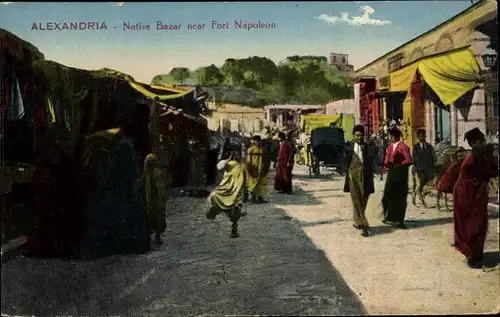 Ak Alexandria Ägypten, Native Bazar near Fort Napoleon