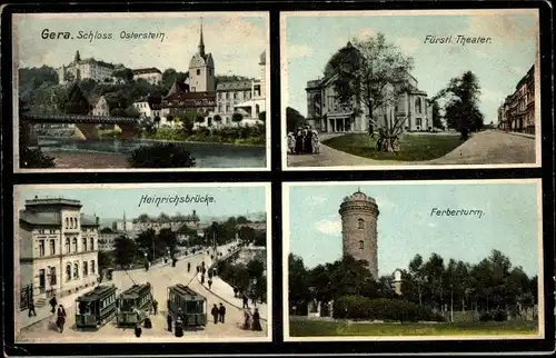 Ak Gera, Schloss Oberstein, Fürstliches Theater, Heinrichsbrücke, Straßenbahnen, Ferberturm