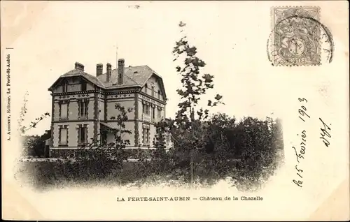 Ak La Ferté Saint Aubin Loiret, Chateau de la Chazelle