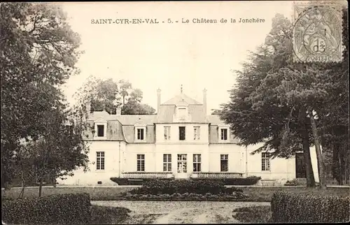 Ak Saint Cyr en Val Loiret, Le Chateau de la Jonchere
