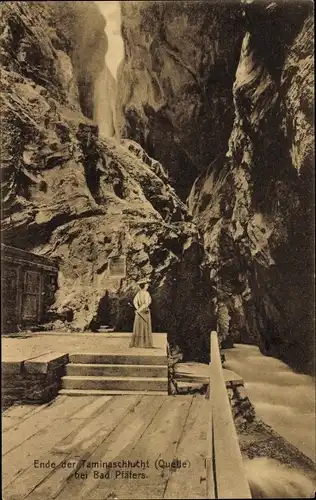 Ak Pfäfers Kanton Sankt Gallen, Ende der Taminaschlucht, Quelle