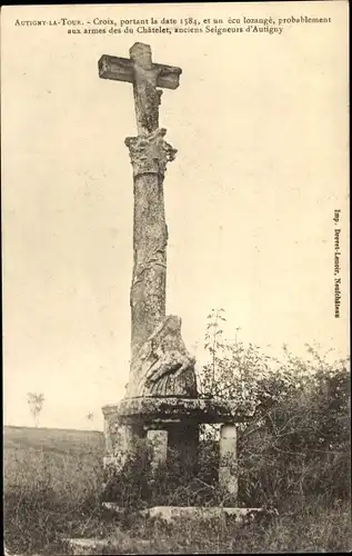 Ak Autigny-la-Tour Vosges, Kreuz, Croix portant la date 1584