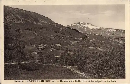 Ak Hauteluce Savoie, Hameau de Belleville et les aiguilles du Joly