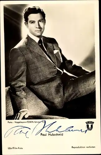 Ak Schauspieler Paul Hubschmid, Schule für Eheglück, Portrait, Autogramm