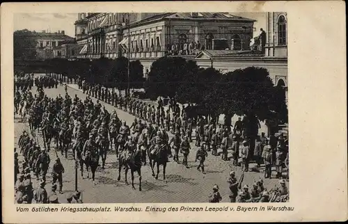 Ak Warszawa Warschau Polen, Einzug des Prinzen Leopold von Bayern, I WK