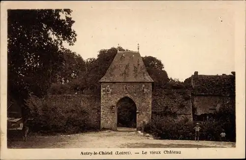 Ak Autry le Châtel Loiret, le vieux Chateau