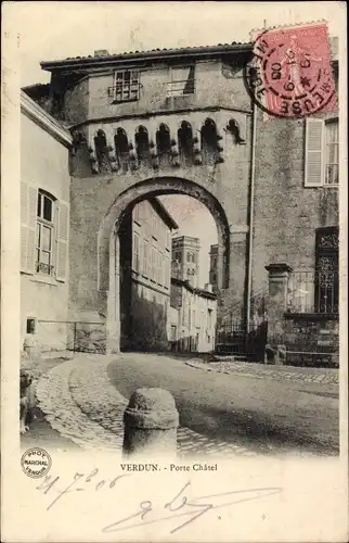 Ak Verdun Meuse, Porte Chatel