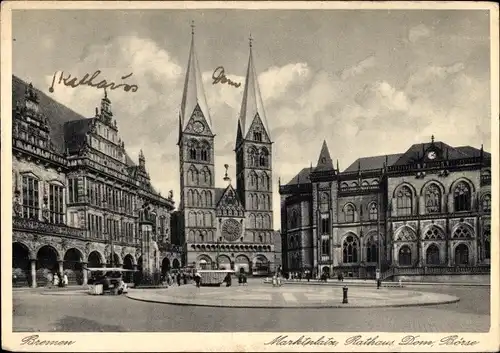Ak Hansestadt Bremen, Marktplatz, Rathaus, Dom, Börse