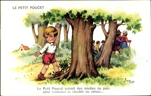 Künstler Ak Patt, Jim, Le Petit Poucet, Märchen, Der kleine Däumling