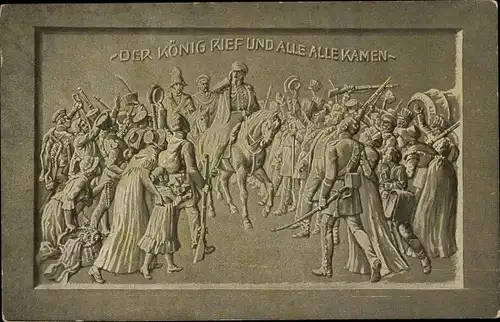 Litho Kaiser Wilhelm II., 25. Regierungsjubiläum 1888-1913, Der König rief und alle alle kamen