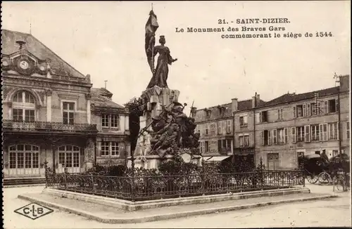 Ak Saint Dizier Haute Marne, le Monument des Braves Gars commemorant le siege de 1544