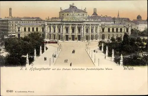 Ak Wien 1 Innere Stadt, Hofburgtheater, Statuen historischer Persönlichkeiten