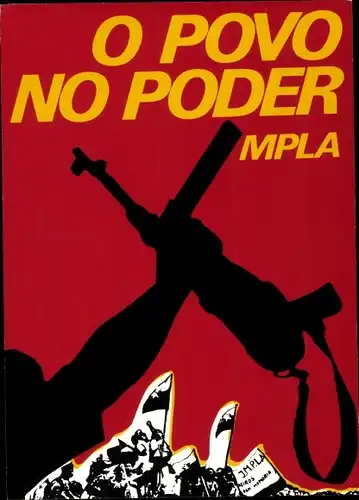 Ak MPLA-Worker's Party Angola, the People in Power