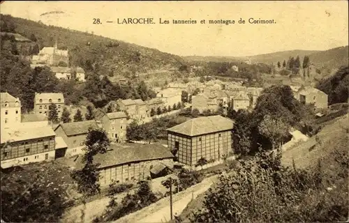 Ak Laroche La Roche en Ardennes Wallonien Luxemburg, Die Gerbereien und der Berg Corimont