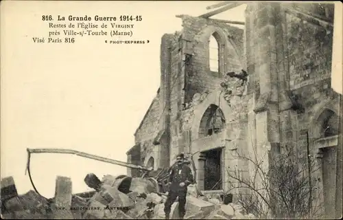 Ak Ville sur Tourbe Marne, La Grande Guerre, Restes de l'Eglise de Virginy