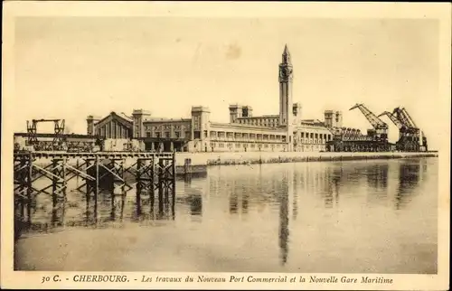 Ak Cherbourg Manche, Les travaux du Nouveau Port Commercial et la Nouvelle Gare Maritime