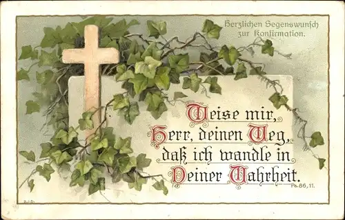 Ak Glückwunsch Konfirmation, Psalm 86 11, Weise mir, Herr, deinen Weg