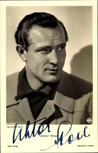 Ak Schauspieler Viktor Staal, Portrait, Ufa Film, Ross Verlag A 2124 1, Autogramm