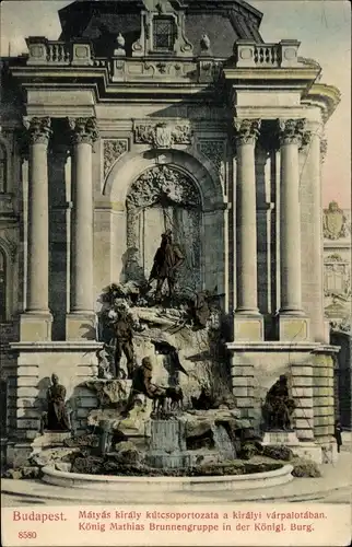 Ak Budapest Ungarn, König-Mathias-Brunnengruppe, Königliche Burg