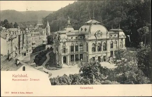 Ak Karlovy Vary Karlsbad Stadt, Marienbader Straße, Kaiserbad