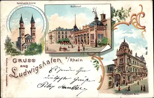 Litho Ludwigshafen am Rhein, Katholische Kirche, Bahnhof, Pfälzische Bank