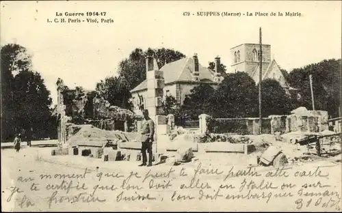 Ak Suippes Marne, La Guerre, La Place de la Mairie