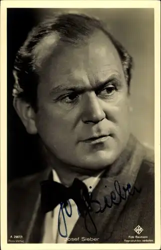 Ak Schauspieler Josef Sieber, Portrait, Ufa Film, Ross Verlag A 2987 1, Autogramm