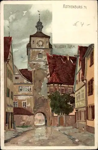 Künstler Ak Mutter, K., Rothenburg ob der Tauber Mittelfranken, Weißer Turm