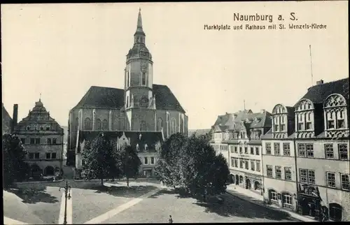 Ak Naumburg an der Saale, Marktplatz, Rathaus, St. Wenzels Kirche