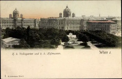 Ak Wien 1 Innere Stadt, K. k. Volksgarten, k. k. Hofmuseen