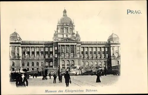 Ak Praha Prag Tschechien, Museum des Königreiches Böhmen