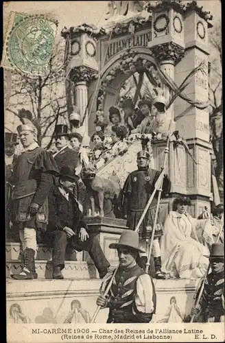Ak Paris, Mi Careme 1906, Streitwagen der Königinnen der Lateinischen Allianz